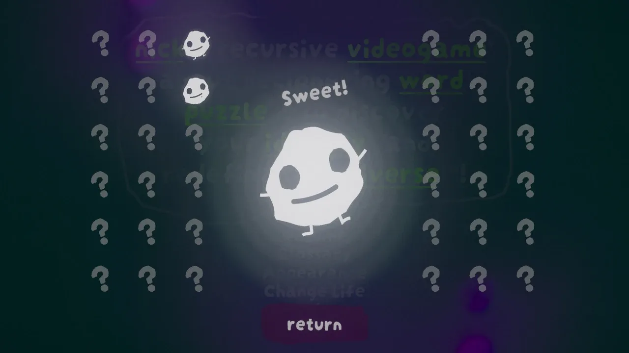 Nick's Recursive Videogame About Deciphering Word Puzzles to Discover Your Identity and Redefine the